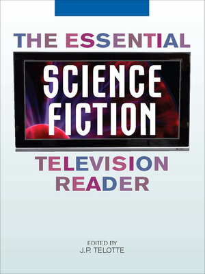 cover image of The Essential Science Fiction Television Reader